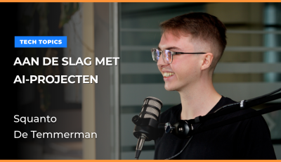 Squanto De Temmerman vertelt in 52 Topics podcast over AI projecten